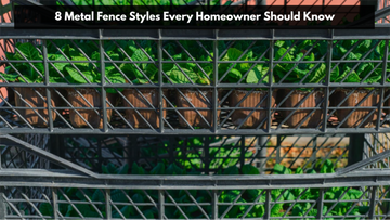 8 Metal Fence Styles Every Homeowner Should Know